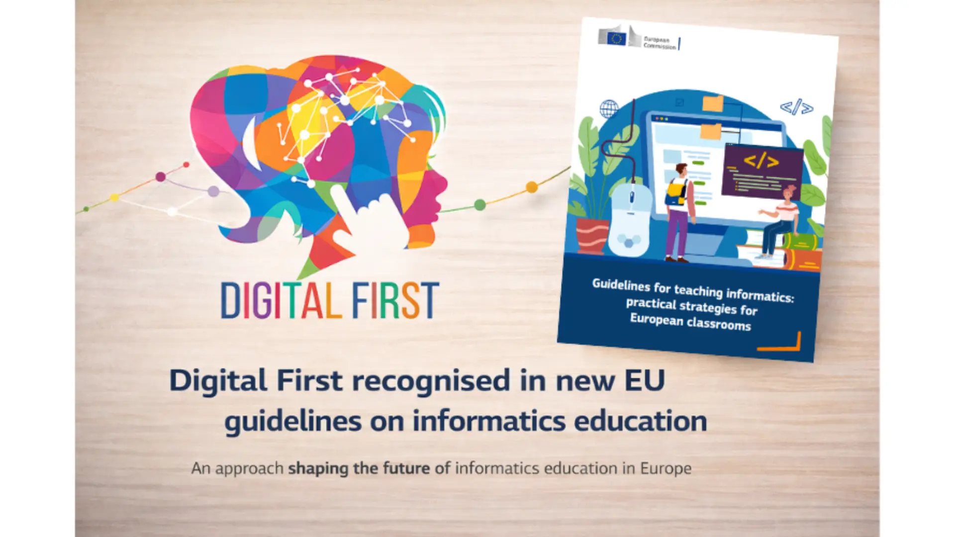 Digital First recognised as an inspiring example in new EU guidelines on informatics education